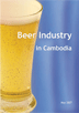 Beer industry in Cambodia [Report - May 2007]